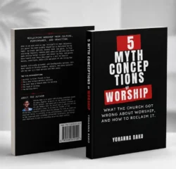 5 MYTHCONCEPTIONS OF WORSHIP